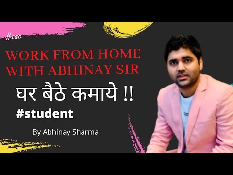 Work from home for a student || Earn Money || with abhinay sharma 2021