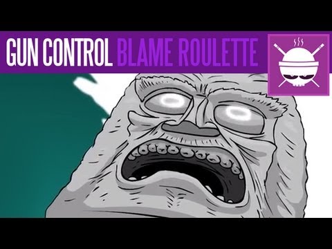 Gun Control : Blame Roulette