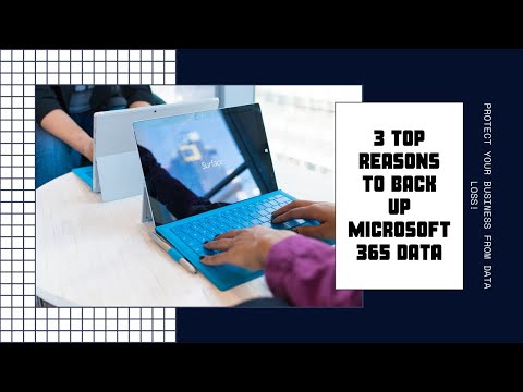 3 Shocking Reasons You NEED to Backup Your Microsoft 365 Data (NOW!)