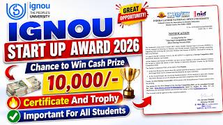 (Big Update) IGNOU New Update || IGNOU Start Up Award 2026 All Details || Important For Students