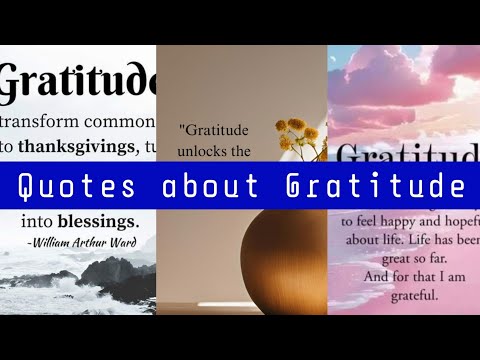 Quotes about Gratitude | Gratitude has Power to Change Your Life | Everyday Motivation