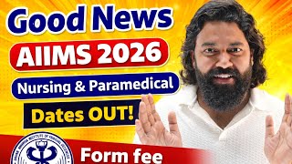 AIIMS PAAR 2026 form date OUT ✊‼️ AIIMS Paramedical Form 2026 | AIIMS Nursing Form 2026 update