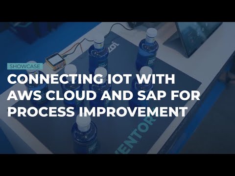 Connecting IoT with AWS Cloud and SAP for Process Improvement | Showcase