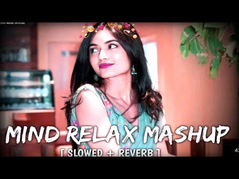 BARSAT KE MAUSAM MEIN || HINDI LOFI MASHUP SONG 💞 SLOW + REVERB 🥳 MIND RELAX LOVE STORY SONG 💫.....