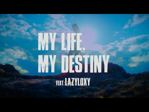 ALI feat. LAZYLOXY - MY LIFE. MY DESTINY (Official Lyric Video)
