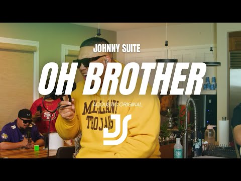 Johnny Suite - Oh Brother (Acoustic Original)