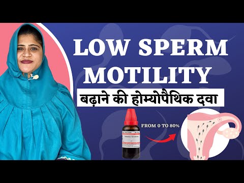 Increase Sperm Motility :Homeopathic Medicine for Low Sperm Motility |Conceive Pregnancy in 3 Months