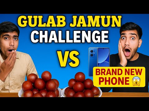 😱 Gulab Jamun Eating Challenge | Winner Gets a New Phone 📱 | Funny Food Challenge