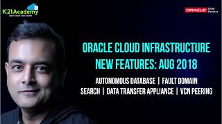 Oracle Cloud Infrastructure (OCI) | New Features August 2018