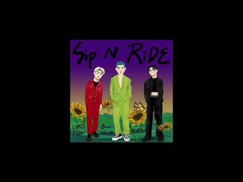 吳思賢 Ben Wu - Sip n Ride (Remix) feat.KIRE、唐仲彣 CHRISFLOW Official Audio