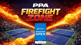 FireFight Zone - Veolia Arizona Open (Wednesday, PPA Tour)
