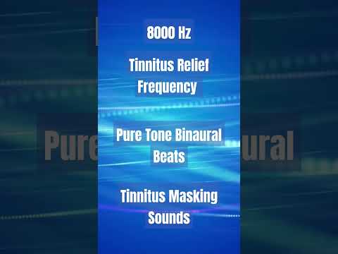 8000 Hz Tinnitus Relief - Pure Binaural Beats Frequency #tinnitusmasking