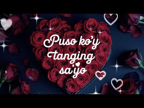 Puso ko'y Tanging Sa'yo"Tagalog Song "Romntic Music,Love song