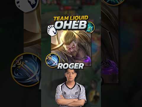 How Team Liquid Oheb Plays Roger! Mobile Legends #mobilelegends #mlbb #gaming