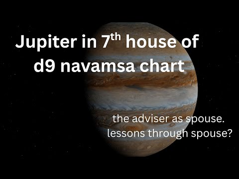 Jupiter in 7th house of d9 navamsa chart. Spouse destined for you in astrology