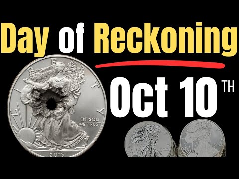 Silver’s Breaking Point: October 10th, DAY OF RECKONING