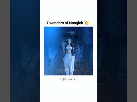 7 wonders of naaglok 🔥
