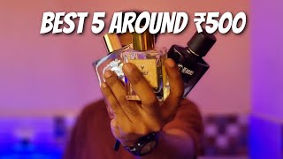BEST 5 PERFUMES TO BUY AROUND 500 RUPEES #youtube