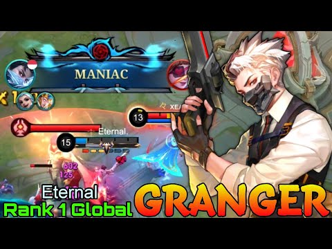 MANIAC Granger Monster HyperCarry - Top 1 Global Granger by Eternal - Mobile Legends