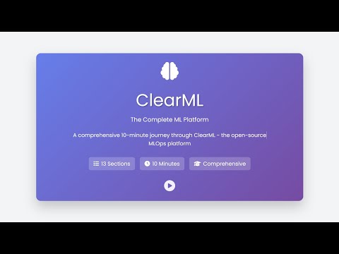 ClearML - The Complete ML Platform