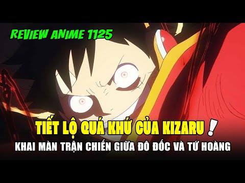 Tóm Tắt Anime One Piece Tập 1125 | Trận Chiến Giữa Đô Đốc Và Tứ Hoàng Chính Thức Bắt Đầu !