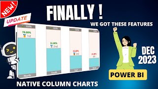 Column Chart Makeover with New Power BI features | Dec 2023 Power BI Updates for Column/Bar Charts