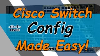 Cisco Switch Basic Config Tutorial (Step-by-Step)