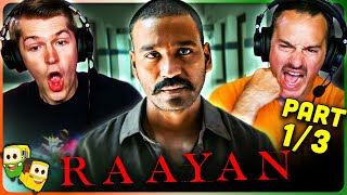 RAAYAN Movie Reaction Part (1/3)! | Dhanush | Aparna Balamurali | Kalidas Jayaram | Sundeep Kishan