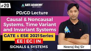 #20 | Causal & Noncausal Systems, Time Variant and Invariant Systems | GATE & ESE 2021 Series...