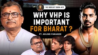 Understanding the VHP: History, Objectives and Impact ft. Milind Parande | ODD12 The OddCast Show