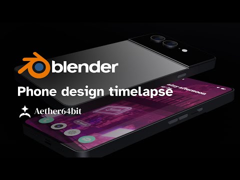 [Blender] Designing a phone timelapse.
