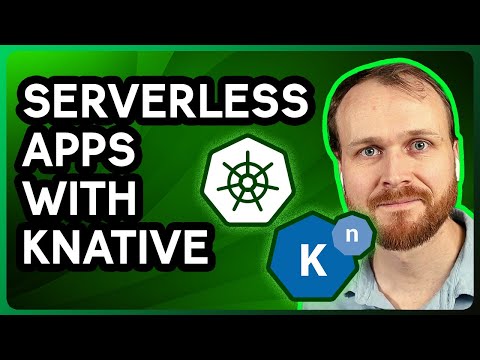 Create Serverless Apps Using Kubernetes and Knative