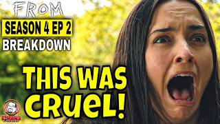 FROM Season 4 Episode 2  Breakdown, Theories and Review