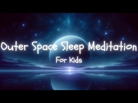 Outer Space Sleep Meditation For Kids (7 min) + Soothing Sounds (1 hour) | Best Kids Sleep Videos