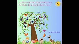 5-Minute Spring Sleep Meditation for Kids | Relaxing Bedtime Story 🌸💤