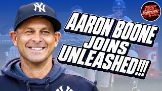 Aaron Boone Joins LIVE On Unleashed | Unleashed