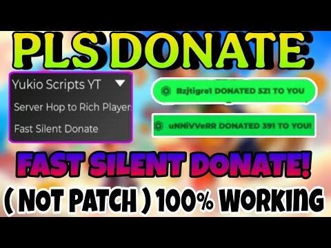 ( NEW💸 ) Pls Donate Script🤑 | FAST SILENT DONATE💲| Server Hop To Rich Players | NOT PATCH 100% WORKS