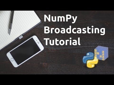 NumPy Broadcasting Tutorial - Learn NumPy Series