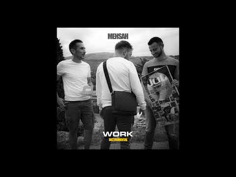 Mehsah - WORK ( Instrumental Boombap - BELL )