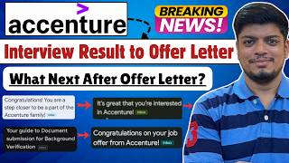 😎Accenture Big News | Offer Letter Next Process | Accenture Interview to Offer Letter Process