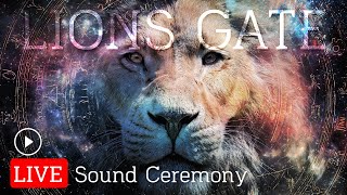 888 LIONS GATE Portal LIVE Sound Meditation | Activate Abundance, Courage & Higher Self (8/8)