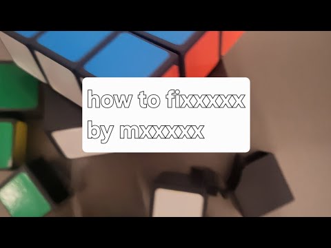 Hot fix a rubic cube.    BY mxxxxxx