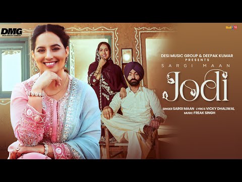 Jodi - Sargi Maan (Official Music Video) Vicky Dhaliwal | Freak Singh | Desi Music Group