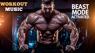 BEAST MODE ACTIVATED ⚡ Savage Workout Motivation Mix | Ultimate Gym Music 2025