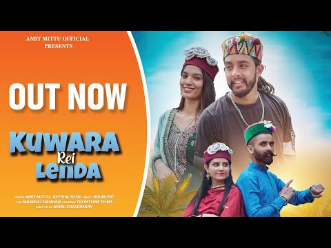 Kuwara Rei Lenda || Amit Mittu || Ayesha Sood || Smartwik Media || New Himachali Song 2022