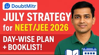 July Study Plan for JEE/NEET 2026 | Day-Wise Timetable + Booklist + Motivation|||#JEE2026 #NEET2026