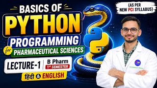 L-1 | Basics of Python Programming for Pharmaceutical Sciences| B Pharmacy 1st Semester | Hindi |