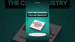 How TSMC Dominated the Chip Industry