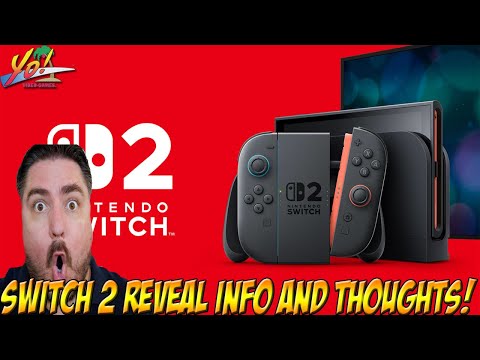 Nintendo Switch 2 Reveal Info and Thoughts! - YoVideogames