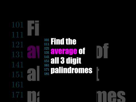Fun AIME Question about Palindromes
